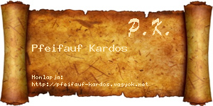Pfeifauf Kardos névjegykártya